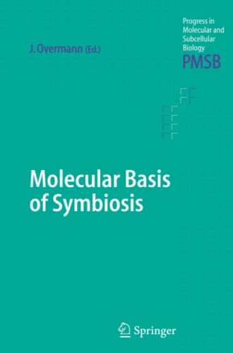 Molecular Basis of Symbiosis (Progress in Molecular and Subcellular Biology, Band 41)