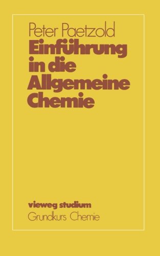 Vieweg Studium, Nr.5, Einführung in die Allgemeine Chemie (vieweg studium; Grundkurs Chemie)