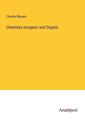 Chemistry Inorganic and Organic