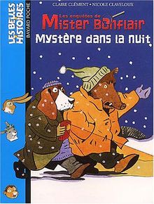 Les enquêtes de Mister Bonflair. Vol. 2003. Mystère dans la nuit