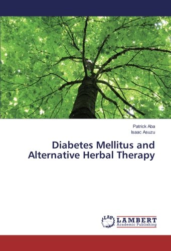 Diabetes Mellitus and Alternative Herbal Therapy