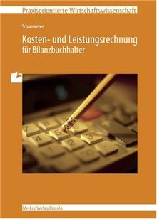 Kosten- und Leistungsrechnung für Bilanzbuchhalter