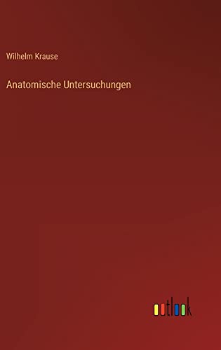 Anatomische Untersuchungen