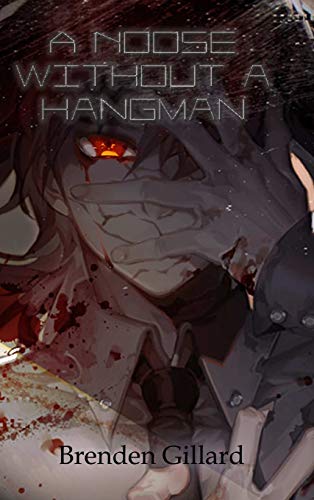 A Noose Without a Hangman