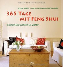 365 Tage mit Feng Shui: In einem Jahr wohnen Sie wohler!