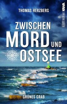 Grünes Grab (Zwischen Mord und Ostsee - Küstenkrimi 2)