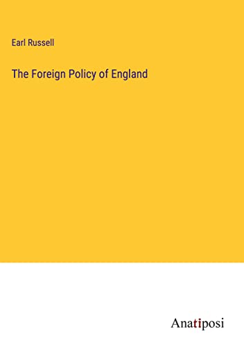 The Foreign Policy of England