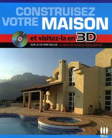 Construisez votre maison de A à Z et visitez-là en 3D