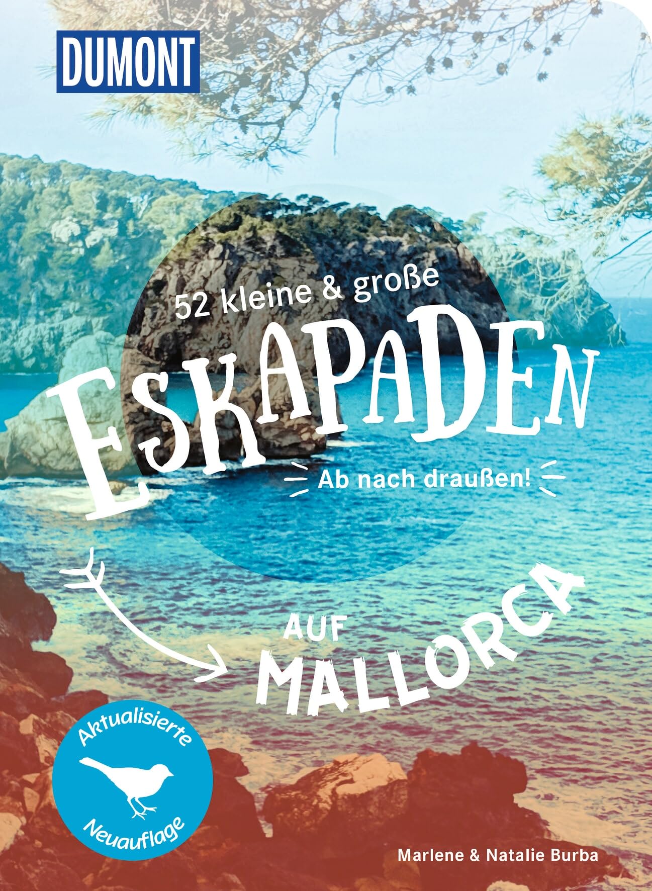 52 kleine & große Eskapaden auf Mallorca: Ab nach draußen! (DUMONT Eskapaden)