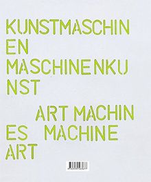 Art Machines, Machine Art