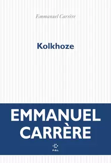 Kolkhoze, Emmanuel Carrère