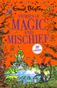 Stories of Magic and Mischief: Contains 30 classic tales (Bumper Short Story Collections, Band 15)
