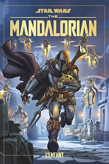 Star Wars : the Mandalorian. La BD officielle de la saison 1