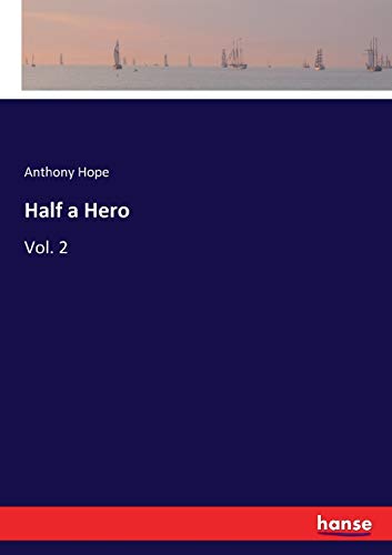 Half a Hero: Vol. 2