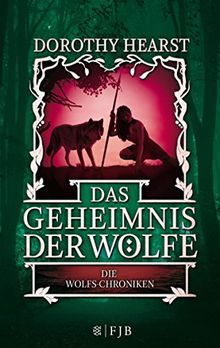 Das Geheimnis der Wölfe: Die Wolfs-Chroniken 2