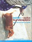 Berlin - Ecke Bundesplatz oder Wie das Leben so spielt
