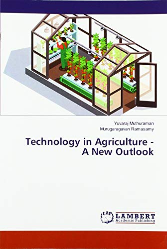 Technology in Agriculture - A New Outlook
