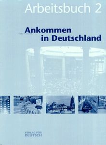 Ankommen in Deutschland, neue Rechtschreibung, Arbeitsbuch