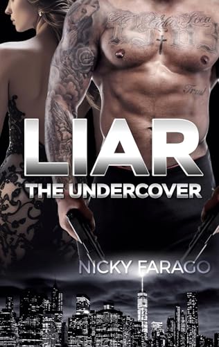 Liar: The undercover