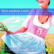 Kein schöner Land - Lieder die zu Herzen gehen(Classical Choice)