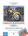 Harley-Davidson & Buell: Modelle, Technik, Nostalgie, Tuning, Service