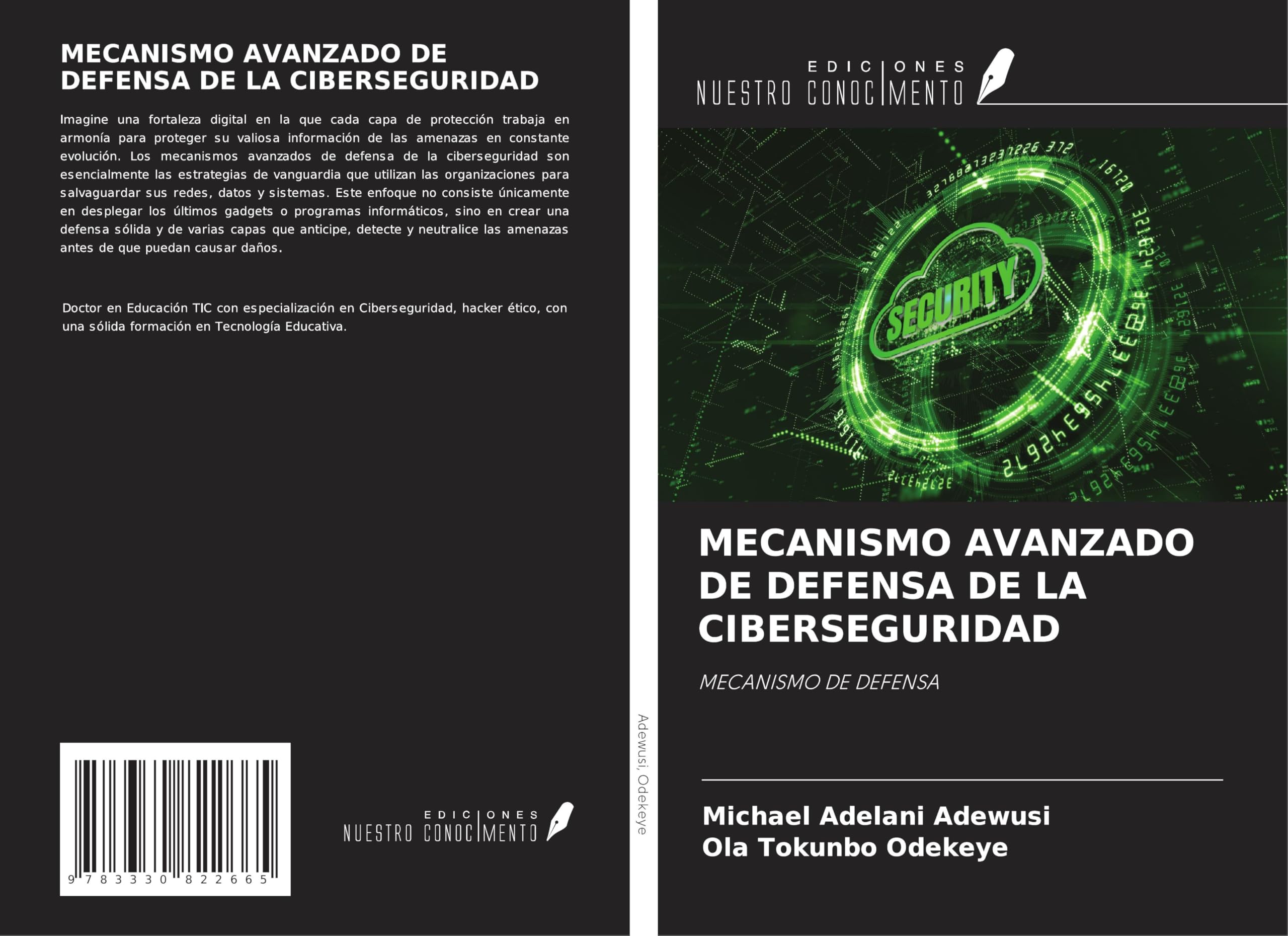 MECANISMO AVANZADO DE DEFENSA DE LA CIBERSEGURIDAD: MECANISMO DE DEFENSA