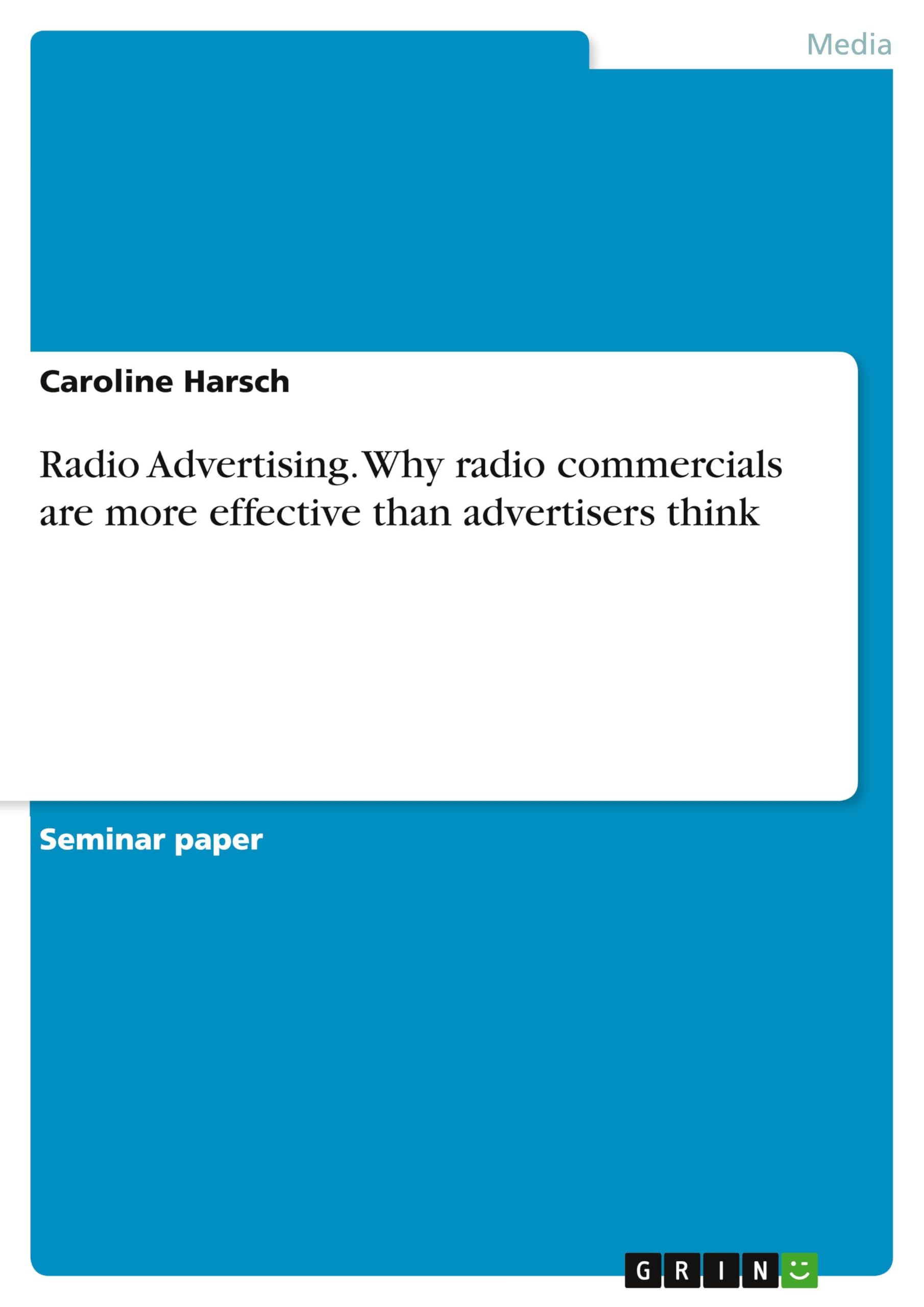 Radio Advertising. Why radio commercials are more effective than advertisers think