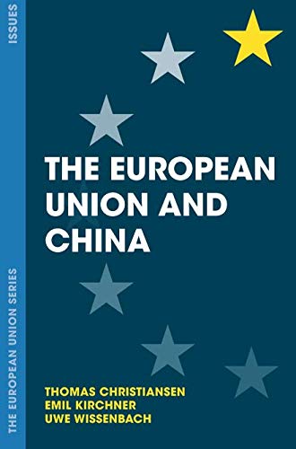 The European Union and China (The European Union Series)