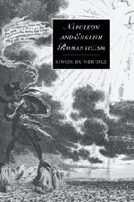 Napoleon and English Romanticism (Cambridge Studies in Romanticism, Band 14)