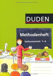 Methodenheft Sachunterricht: Für das 1. bis 4. Schuljahr