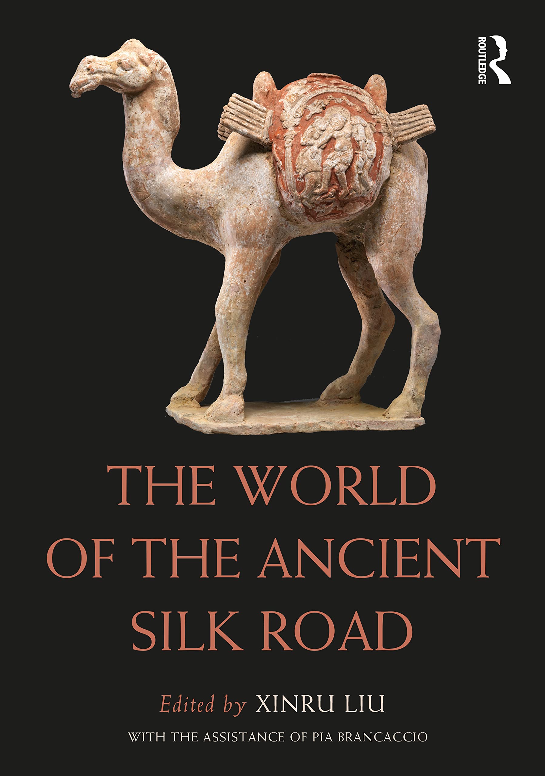 The World of the Ancient Silk Road (The Routledge Worlds)