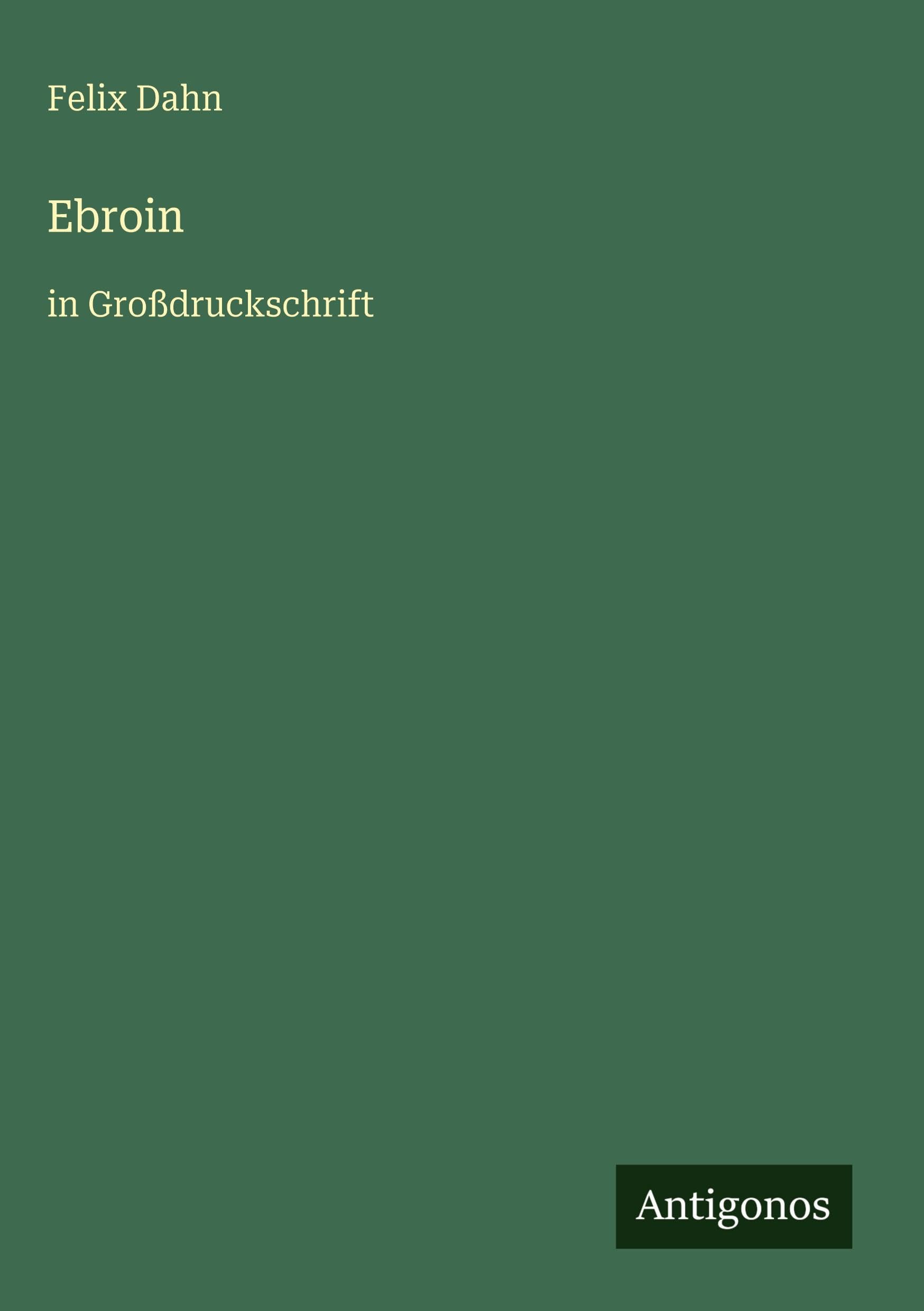 Ebroin: in Großdruckschrift
