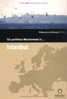 Ein perfektes Wochenende in...Istanbul