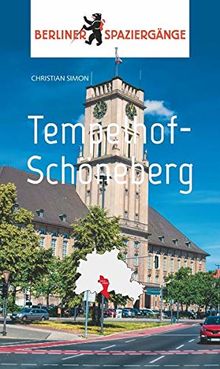 Tempelhof - Schöneberg: Berliner Spaziergänge