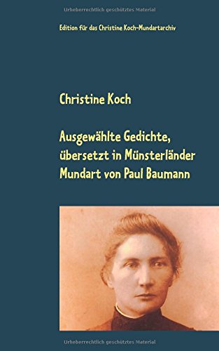 Ausgewählte Gedichte, übersetzt in Münsterländer Mundart