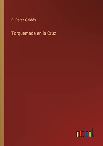Torquemada en la Cruz