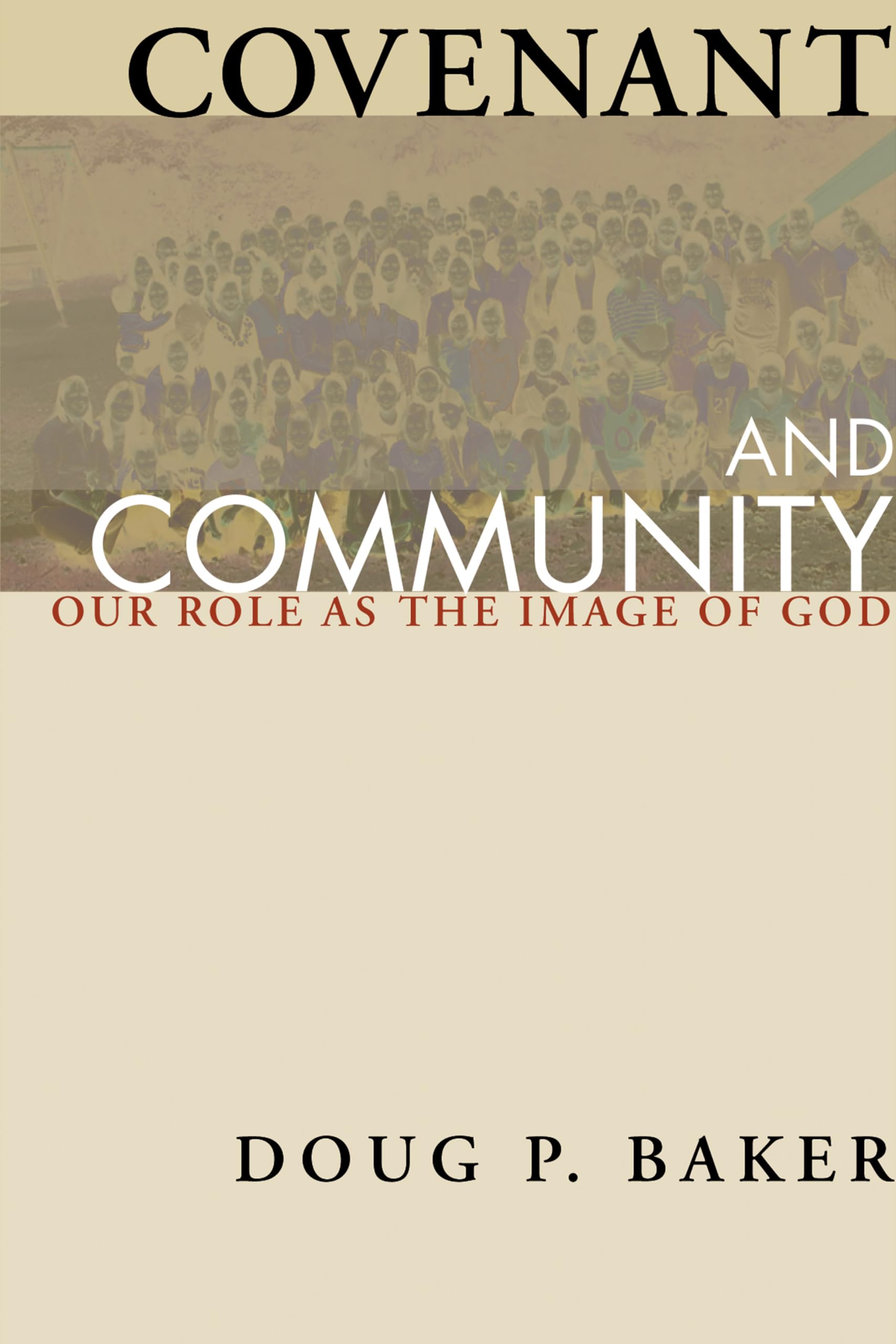 Covenant and Community: Our Role as the Image of God