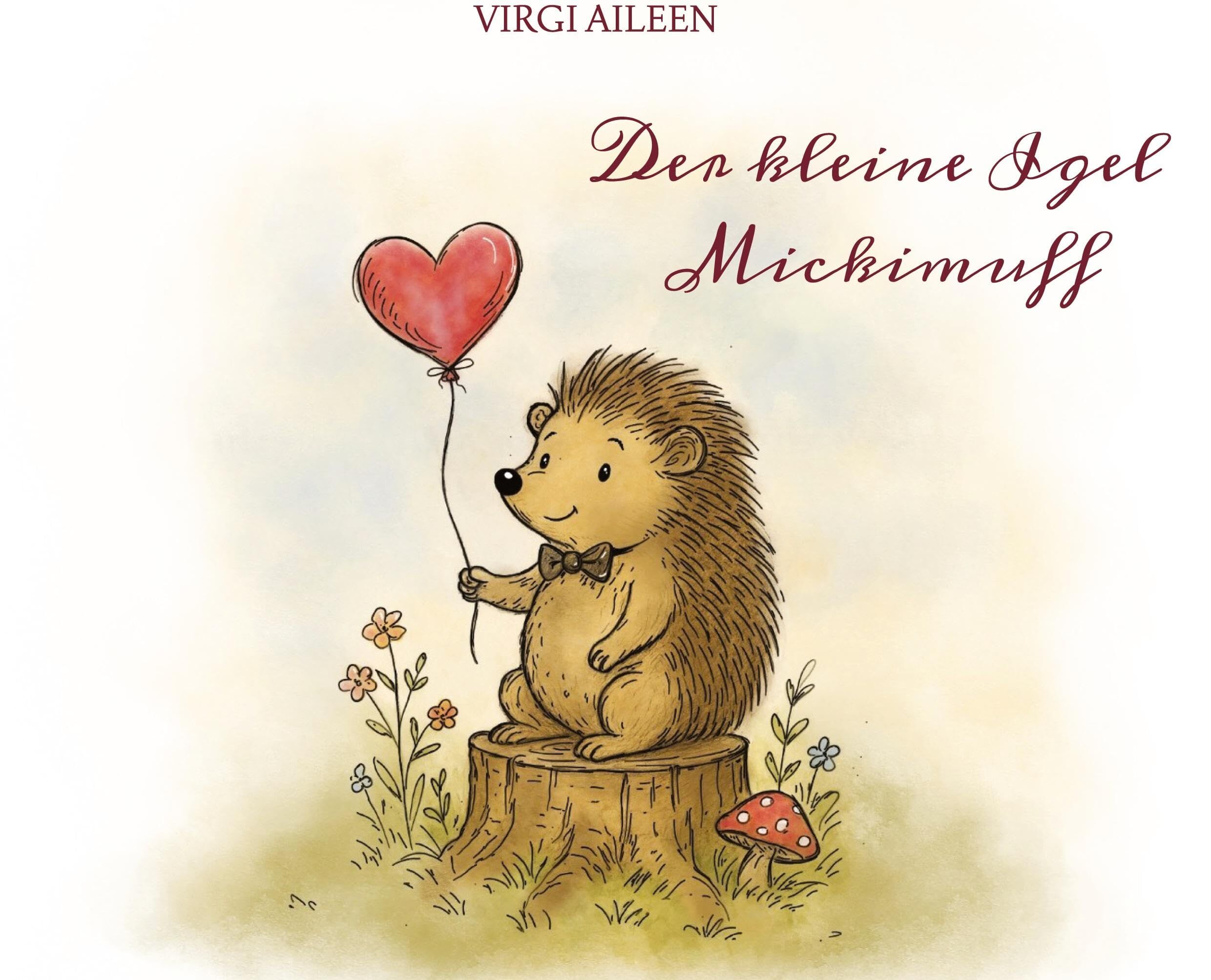 Der kleine Igel Mickimuff
