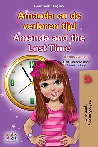 Amanda and the Lost Time (Dutch English Bilingual Children's Book) (English Dutch Bilingual Collection)