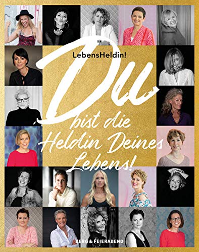 LebensHeldin! DU bist die Heldin Deines Lebens - Silke Linsenmaier Isabella Ladines Castaneda Heike Klümper-Hilgart Gebunden