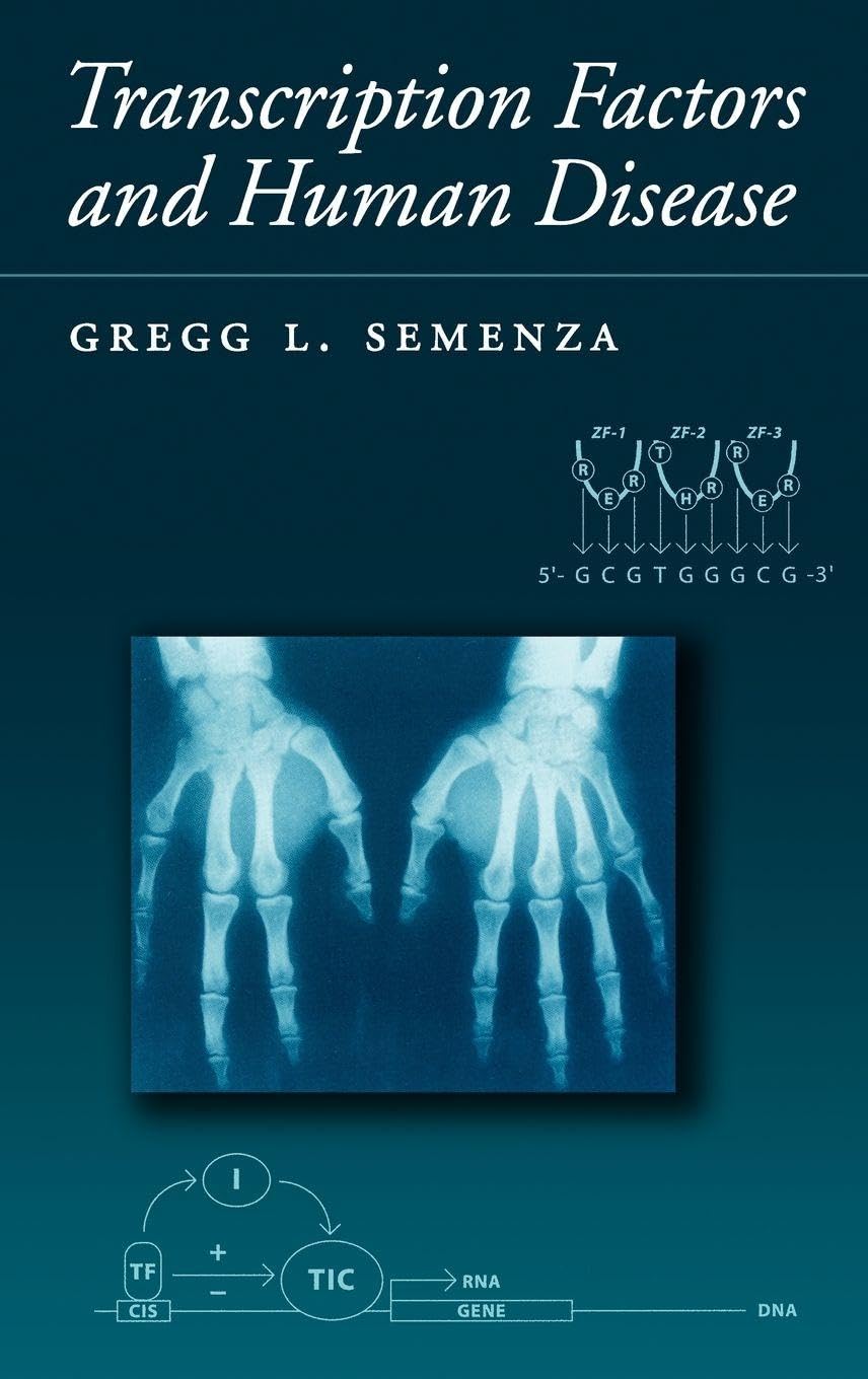 Transcription Factors and Human Genetic Disease (Oxford Monographs on Medical Genetics, Band 37)