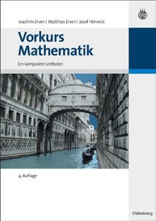 Vorkurs Mathematik: Ein kompakter Leitfaden