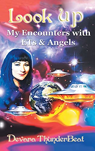 Look Up: My Encounters with Ets & Angels