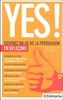 Yes ! : Devenez un as de la persuasion en 50 leçons
