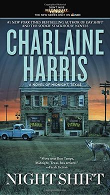 Night Shift (A Novel of Midnight, Texas, Band 3)