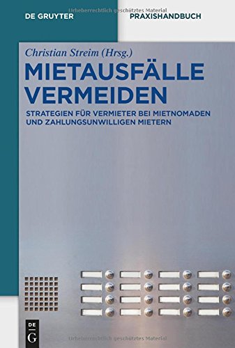 Vermieterschutz. Effektive Strategien bei Mietschuldnern und Mietnomaden