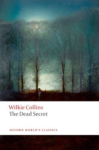 The Dead Secret (Oxford World¿s Classics)