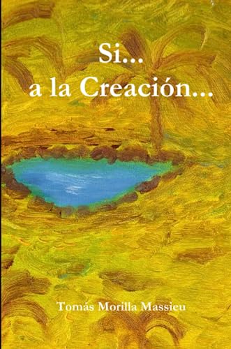 Si... a la Creación...