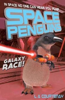 Galaxy Race! (Space Penguins, Band 3)