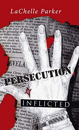Persecution: Inflicted